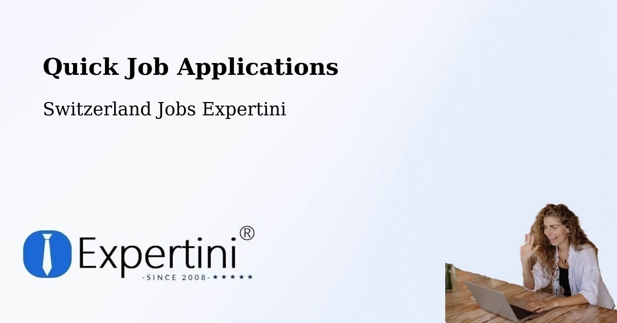 Quick Job Applications - Switzerland Jobs Expertini